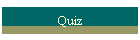 Quiz