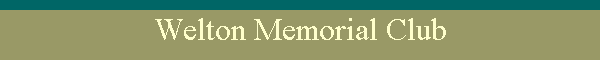 Welton Memorial Club